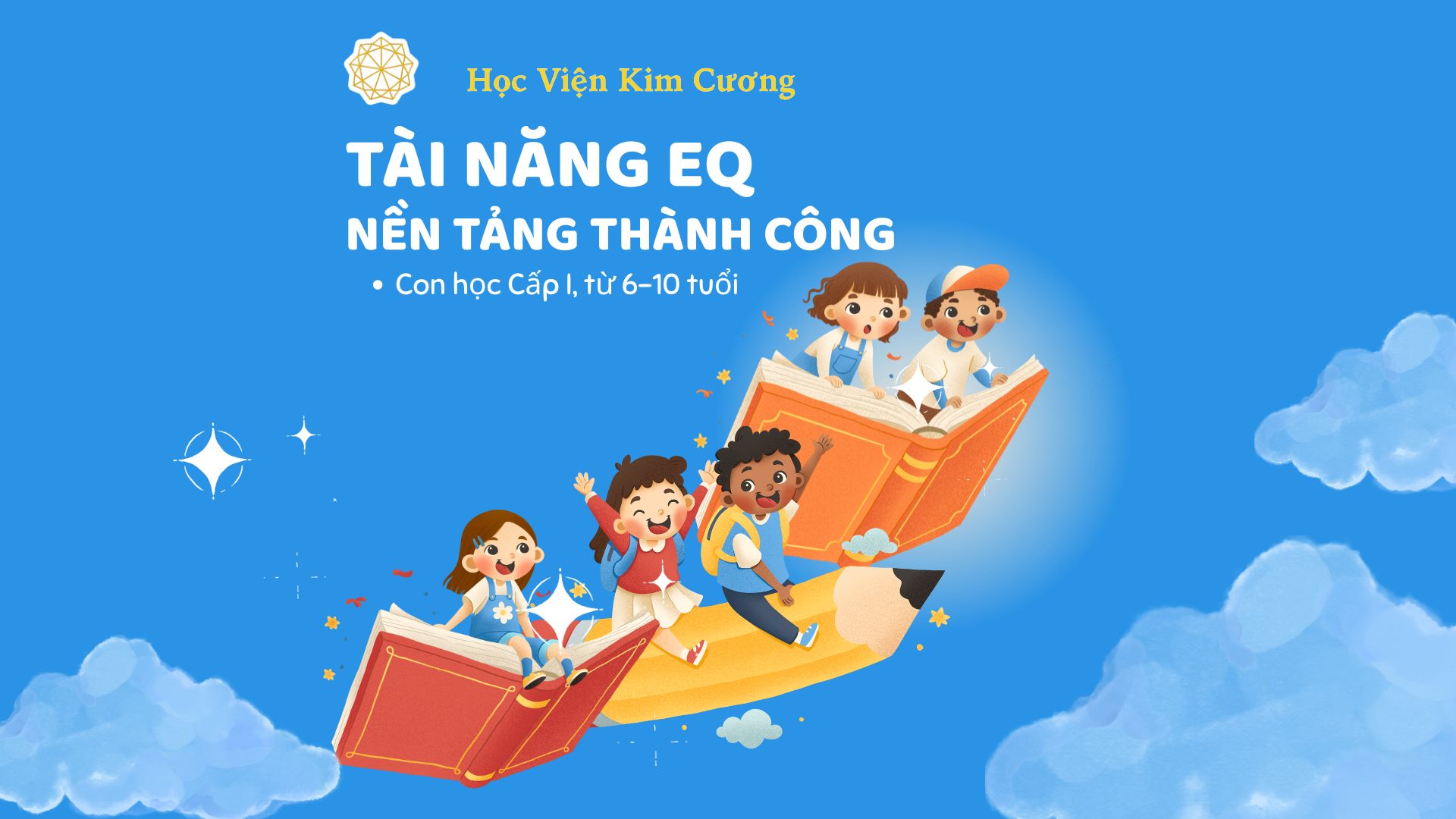 Tài năng EQ-Nền tảng thành công (cấp I, 6-10 tuổi)_ONLINE