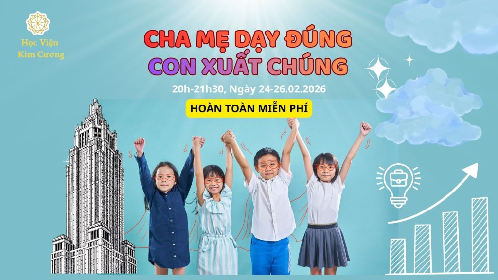 Cha mẹ dạy đúng-Con xuất chúng