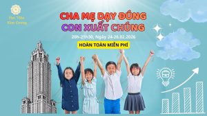 Cha mẹ dạy đúng-Con xuất chúng