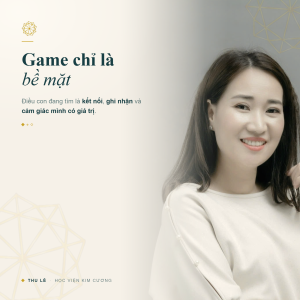 Game chỉ là bề mặt: Điều con thật sự tìm kiếm phía sau màn hình